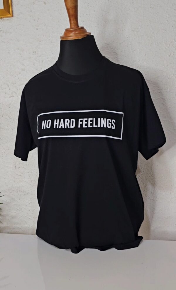 No Hard Feelings Tee Shirt, Black