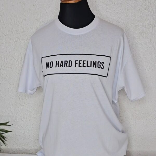 No Hard Feelings Tee Shirt, White